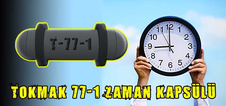 Tokmak MARS 77-1 Üssü Zaman Kapsülü